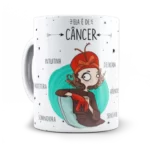 Caneca Ela é de Câncer