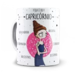 Caneca ela é de capricórnio