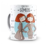 Caneca ela é de gêmeos