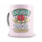 Ensinar é um ato de amor