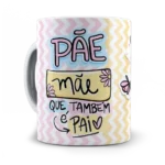 Pãe - Mãe que também é pai