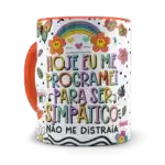 Me programei para ser simpático