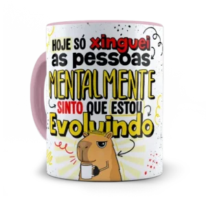 caneca Evoluída mentalmente